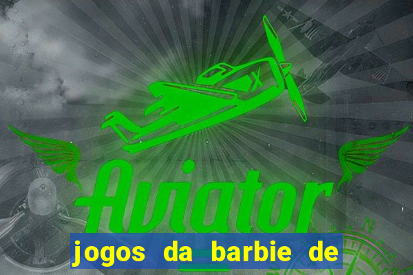 jogos da barbie de levar a chelsea ao banheiro